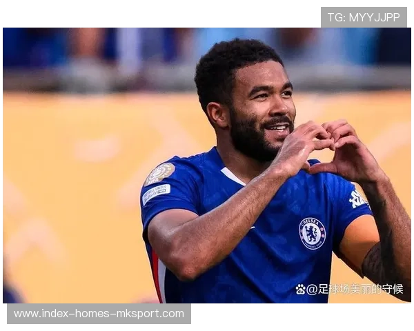 切尔西里斯·詹姆斯恢复训练见成效 切尔西里斯·詹姆斯恢复训练见成效