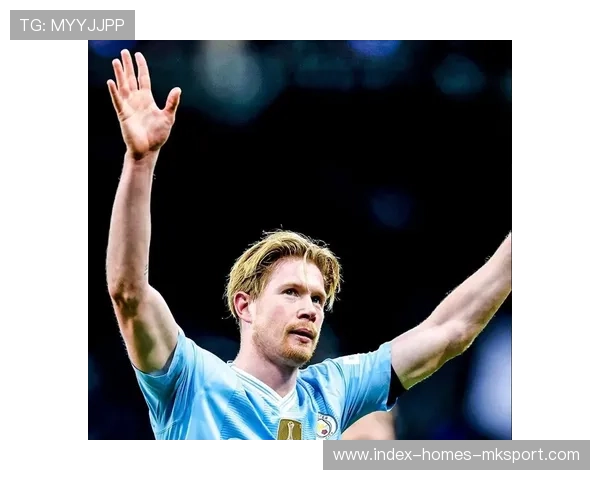 德布劳内远射建功，曼城球风更具观赏性